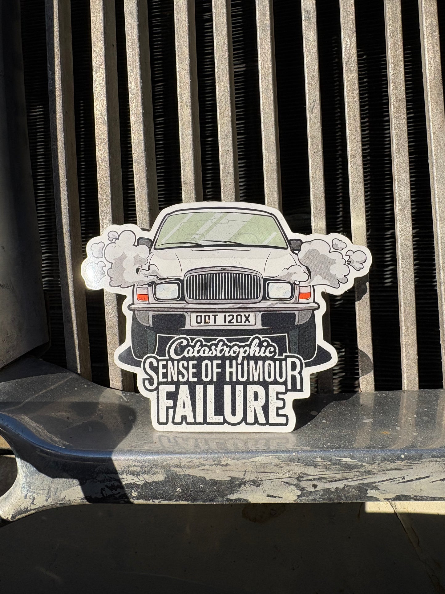 'Catastrophic Sense Of Humor Failure' Sticker