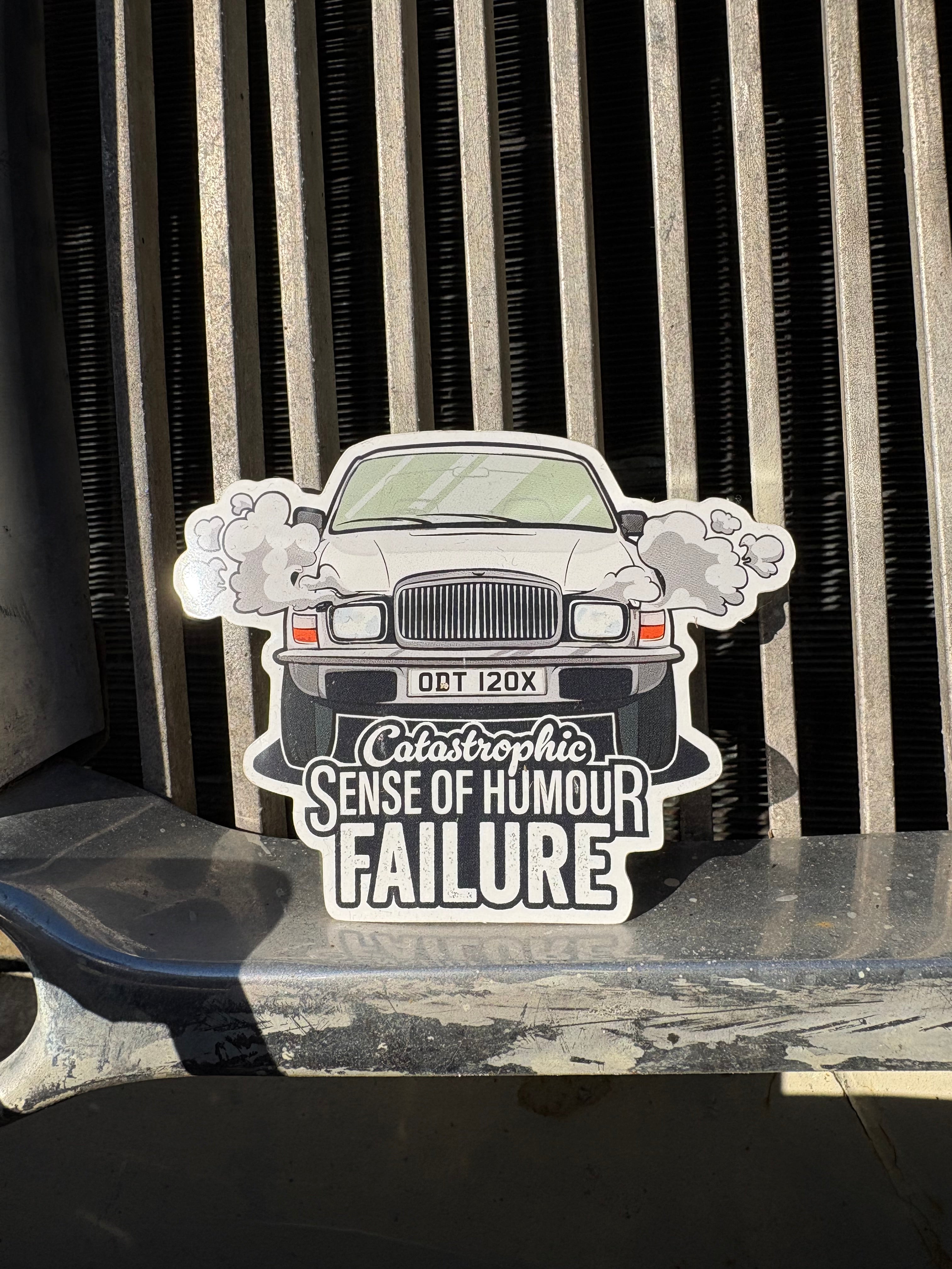 'Catastrophic Sense Of Humor Failure' Sticker – Tasty Classics